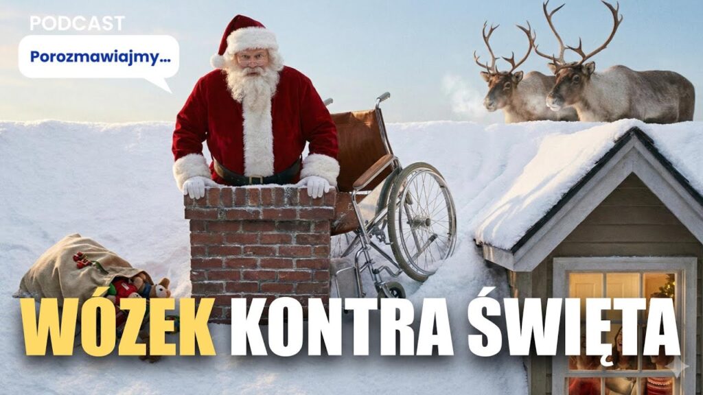 Jak wyglądają białe święta dla osób z niepełnosprawnościami? – Podcast Porozmawiajmy #6